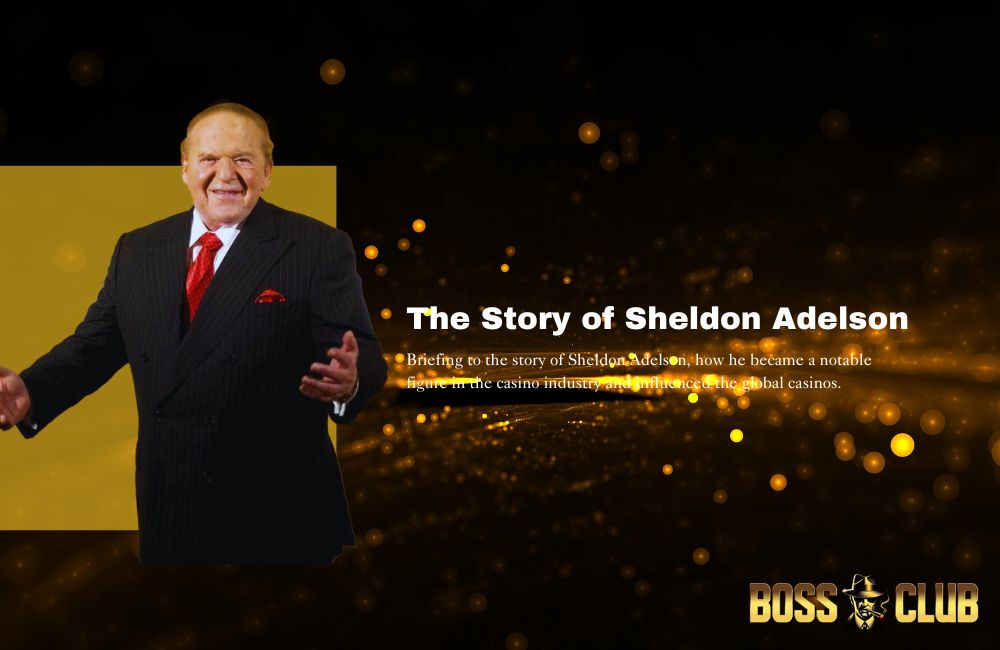 bc55 casino story of sheldon adelson