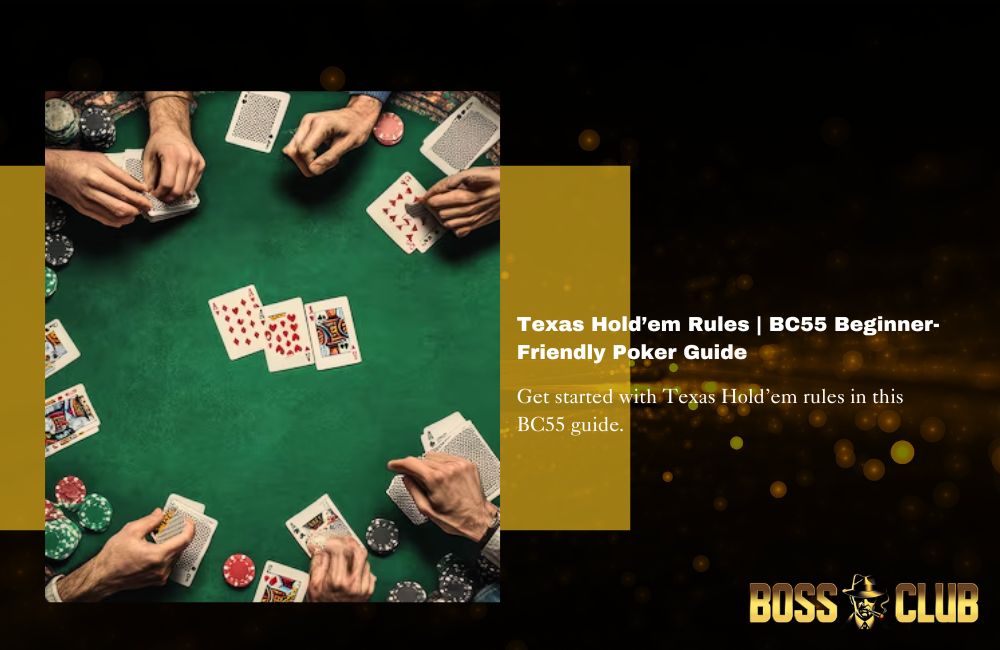 bc55 casino texas hold'em rules