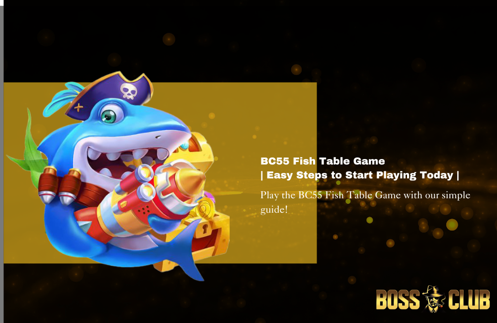 bc55 fish table game