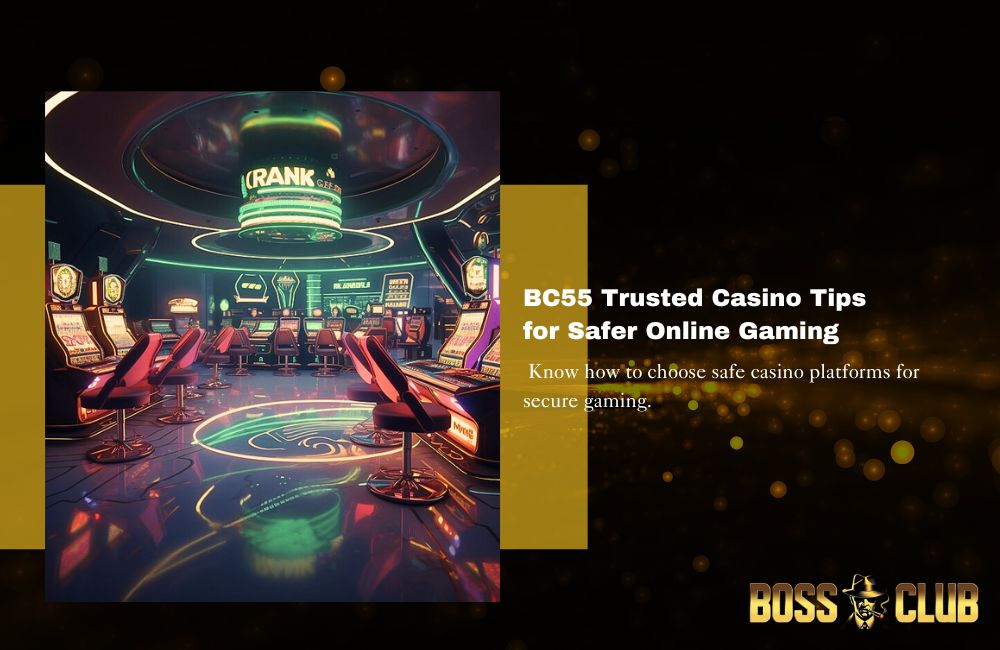 bc55 trusted casino