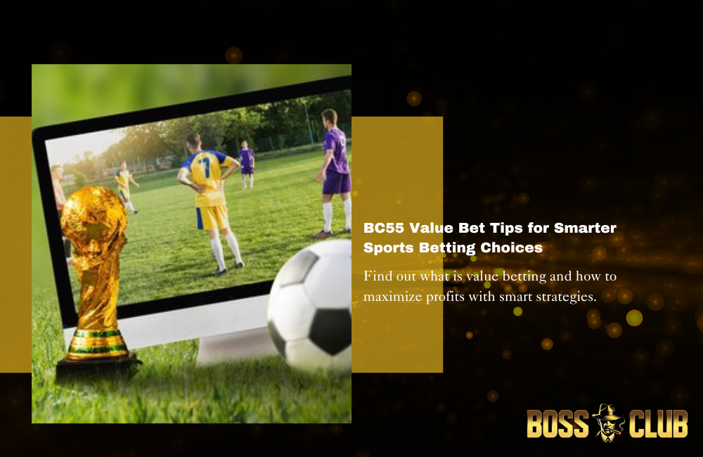 bc55 value bet tip