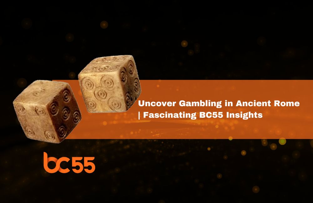 bc55 gambling in ancient rome