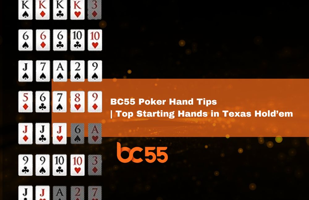 bc55 poker hand tips
