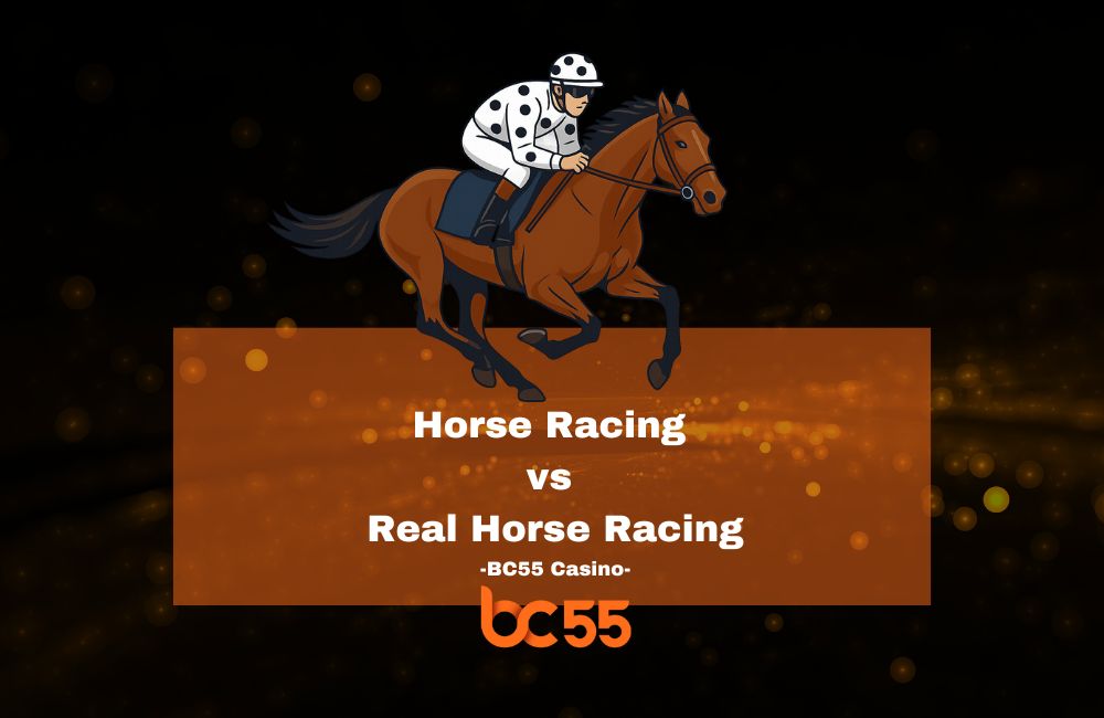 bc55 simulated vs real horse racing